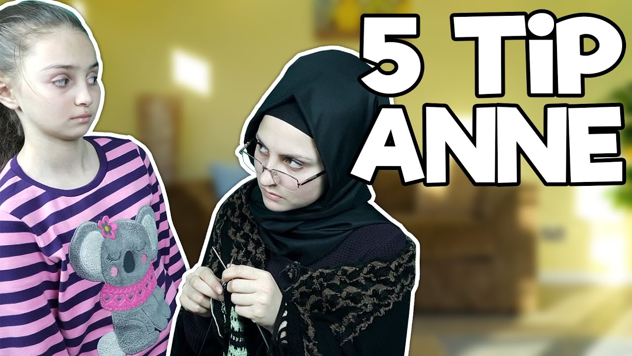 ANNE TİPLERİ - 5 Tip Anne ve Tepkileri | Komik Montaj | Eğlenceli Video