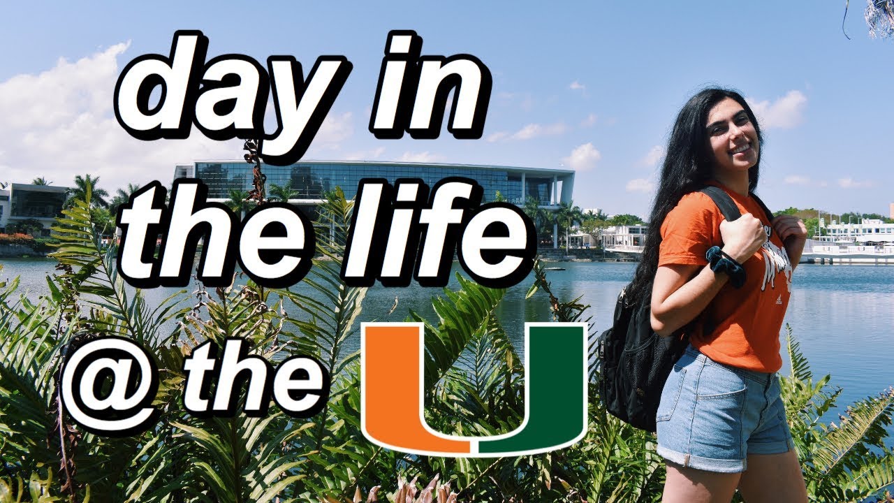 a day in the life @ University of Miami