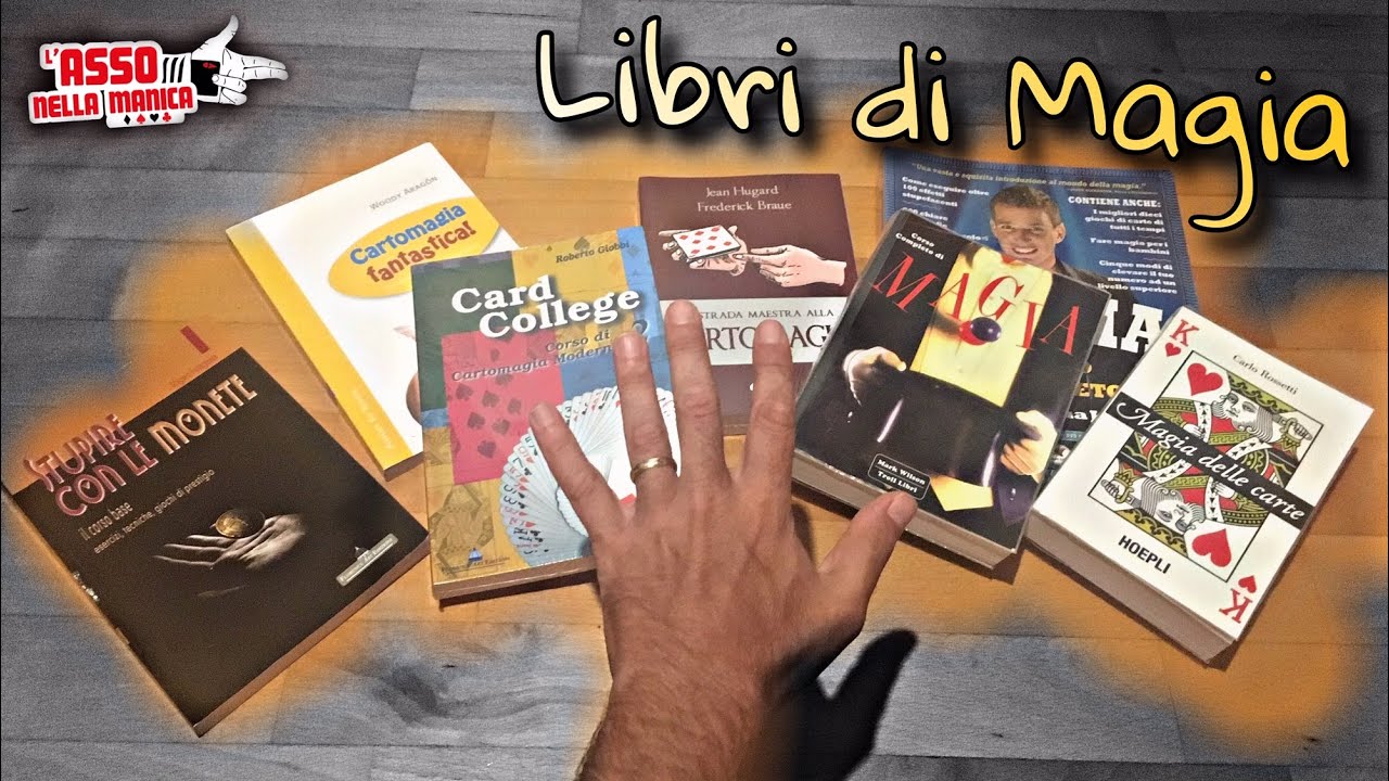 LIBRI DI MAGIA | Da dove iniziare? | Lassonellamanica.com