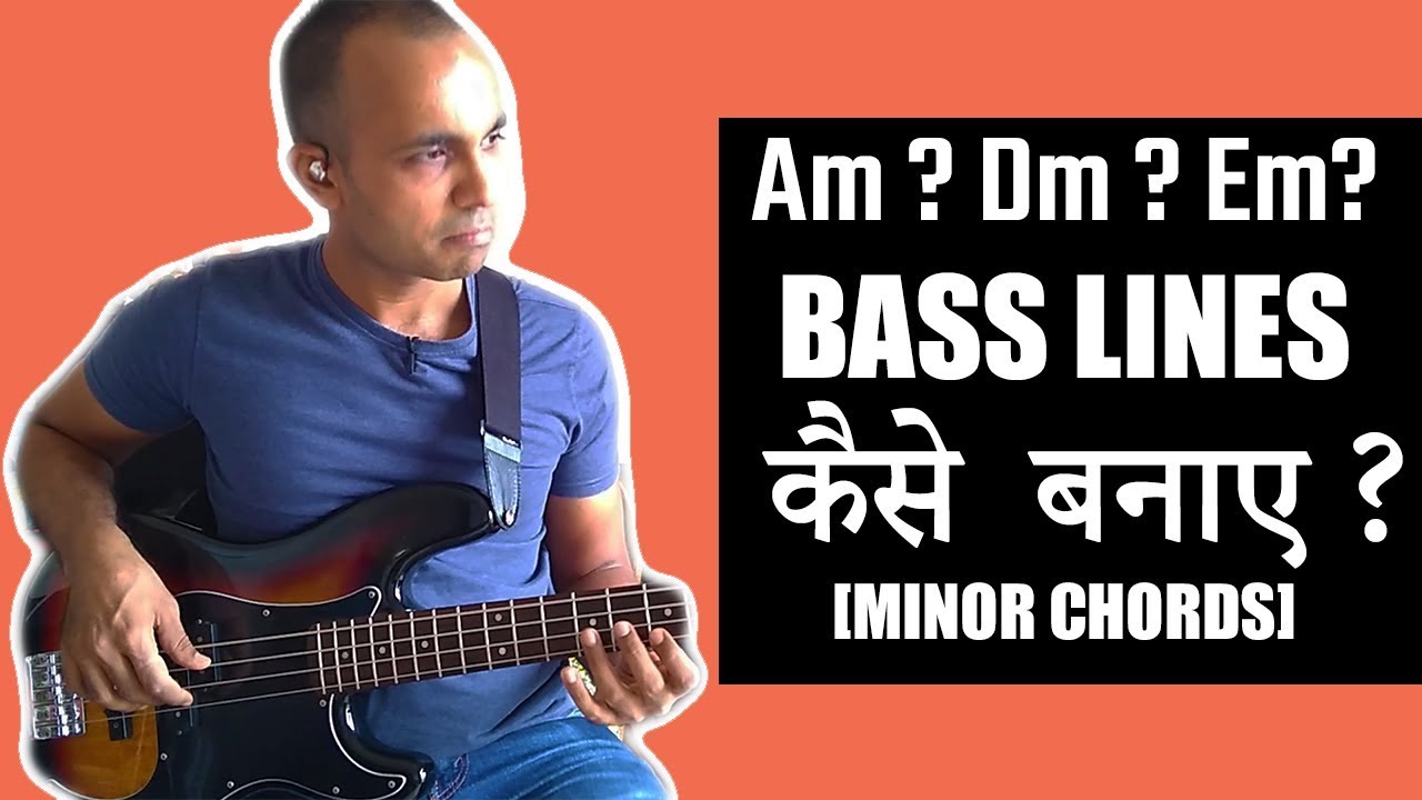 Bass Lines Kaise banaye? (Minor Chords)