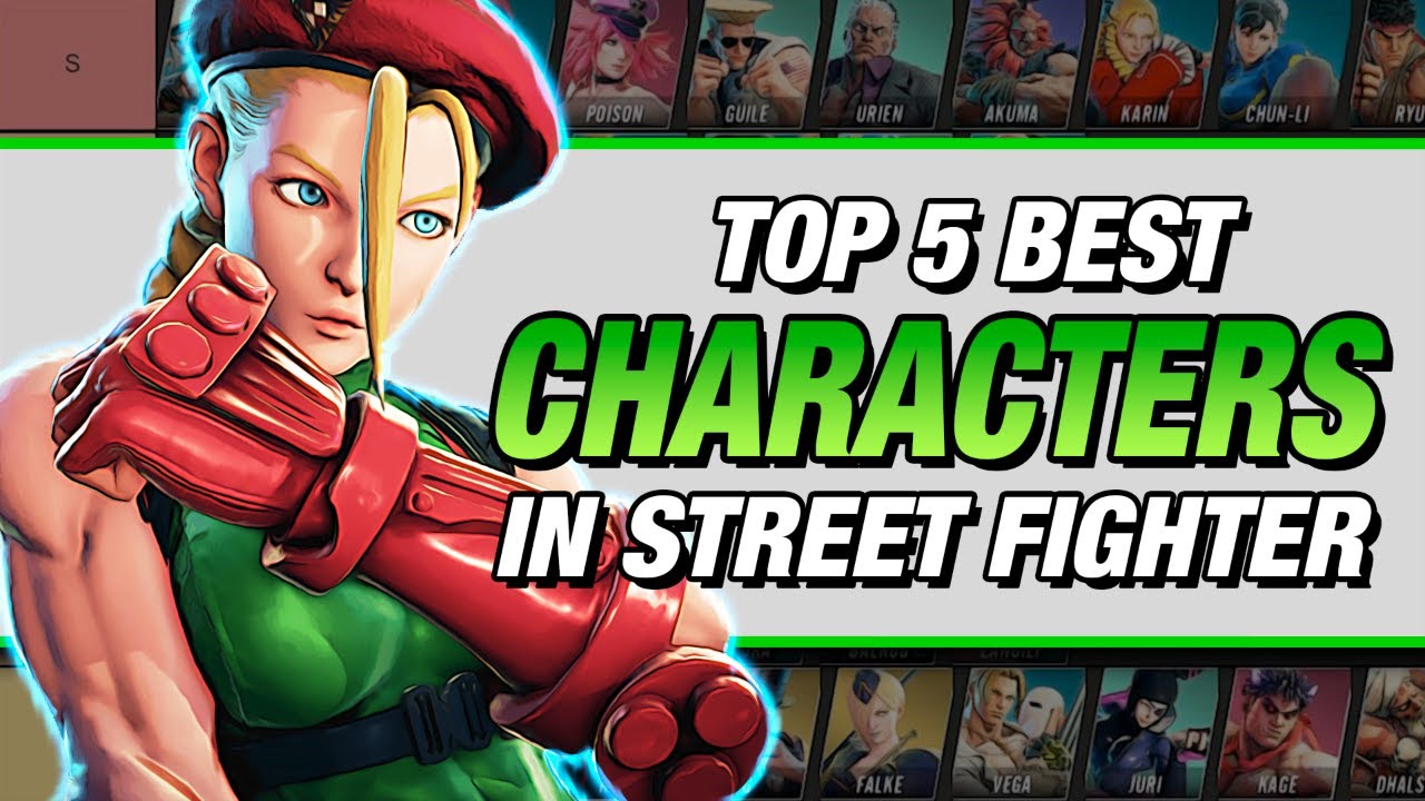 Street Fighter V: Top 5 BEST Characters To Play! (2022)