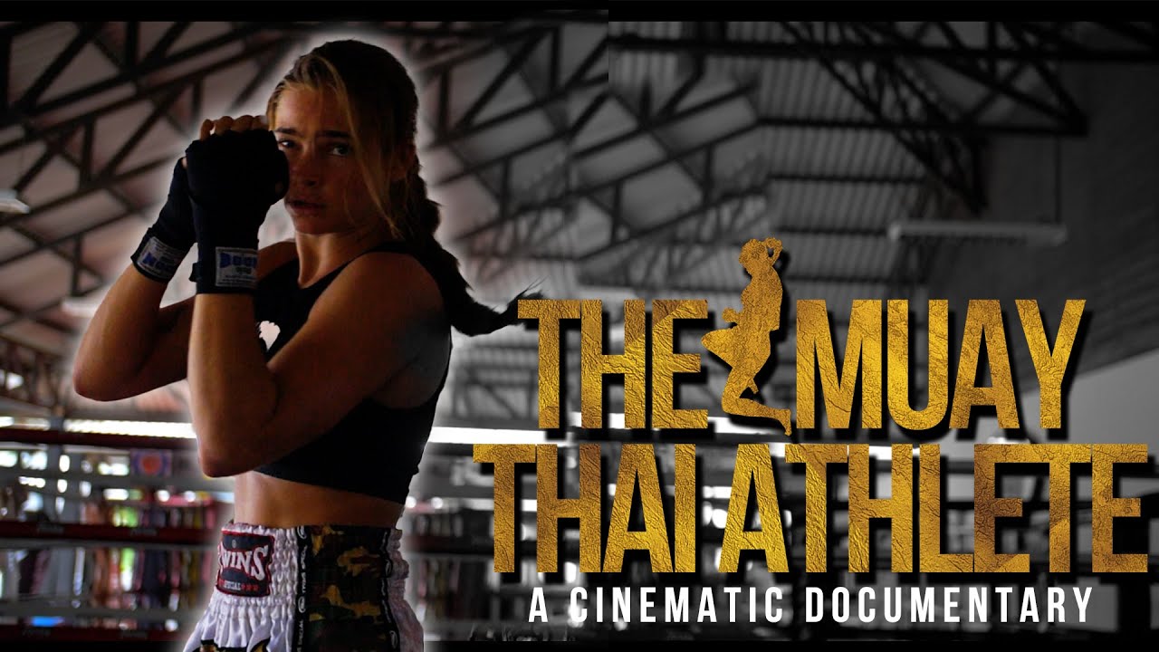 The Muay Thai Athlete | A Storytelling Documentary