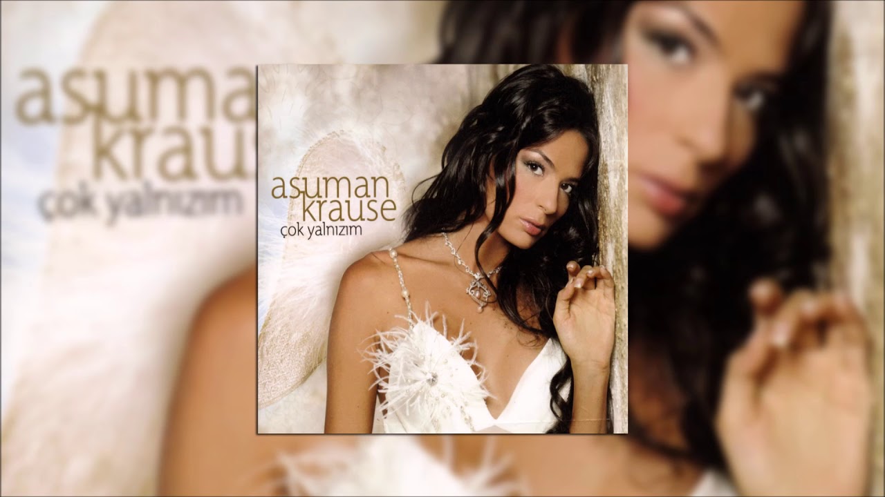 Asuman Krause - Çok Yalnızım