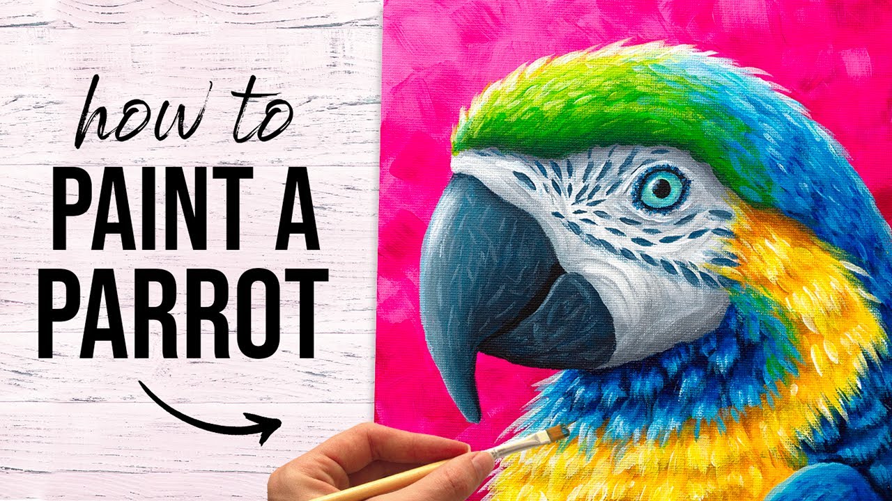 How to Paint a Parrot in Acrylics | Colourful Macaw Painting Tutorial