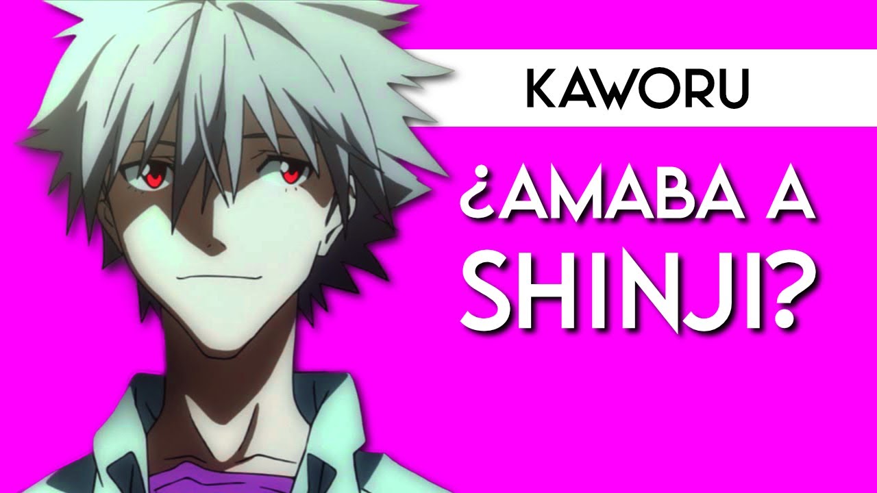 ❤️ ¿KAWORU estaba ENAMORADO de SHINJI? ❤️