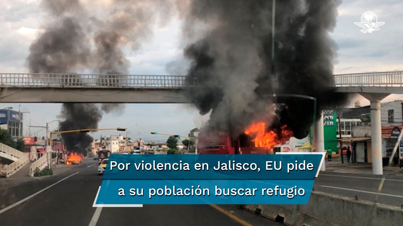 Tras conflictos y narcobloqueos, Estados Unidos emite alerta de seguridad en Guadalajara