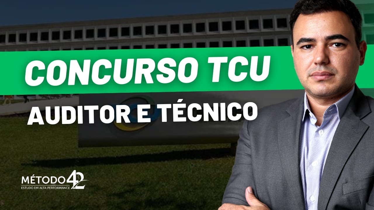 Concurso TCU para Auditor e Técnico - A sua oportunidade de trabalhar no órgão TOP3 do Brasil
