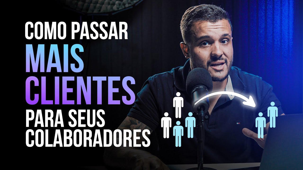 COMO PASSAR  MAIS CLIENTES PARA SEUS COLABORADORES | O Rapha Ensina