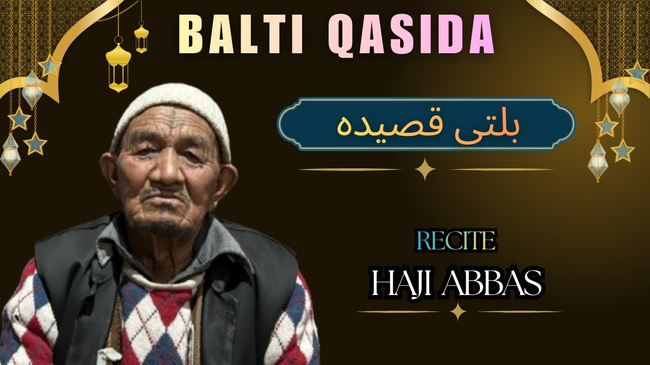 Balti Qasida by Haji Abass…..#qasida #viralvideo #promotion #youtubeshorts#youtubeviral 