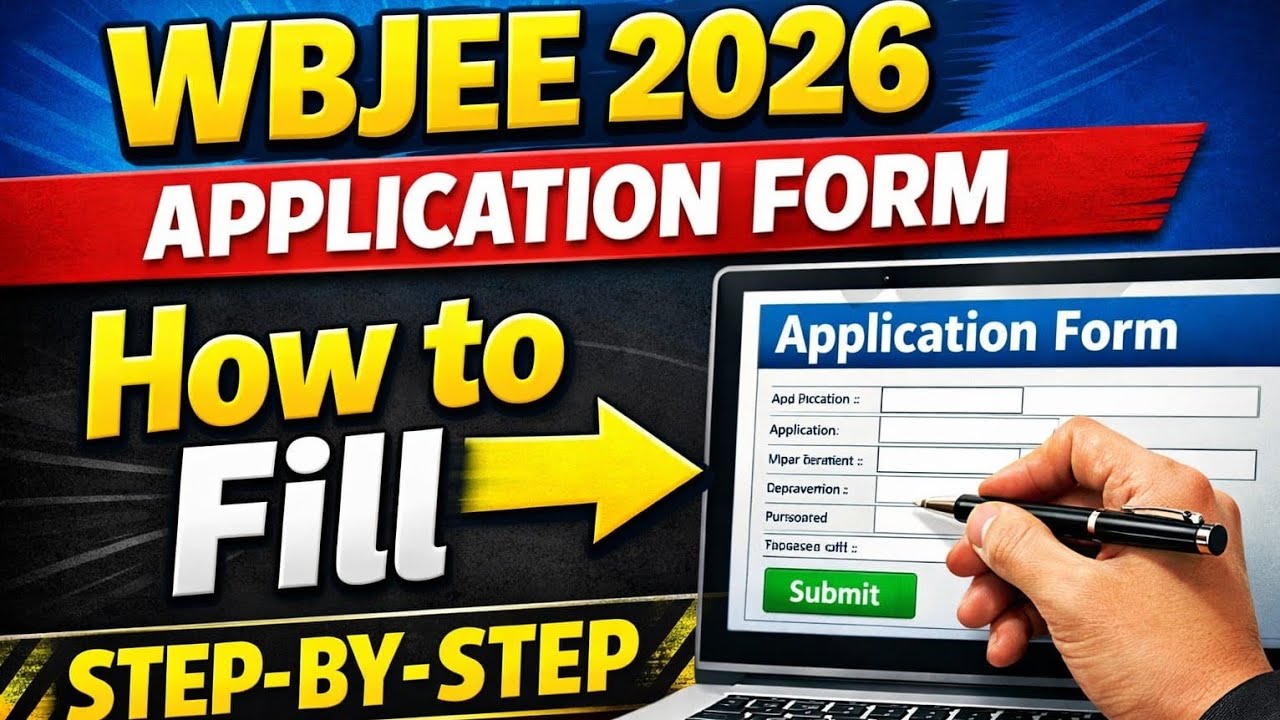 WBJEE 2026 Application Form Kaise Bhare | Complete Step by Step Guide | WBJEE Form Fill Up