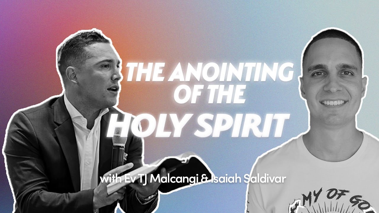 The Empowerment of the Anointing of the HOLY SPIRIT with ISAIAH SALDIVAR
