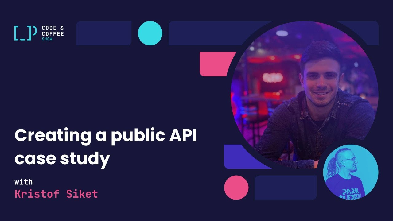 [s02e03] Creating a public API case study with Kristof Siket