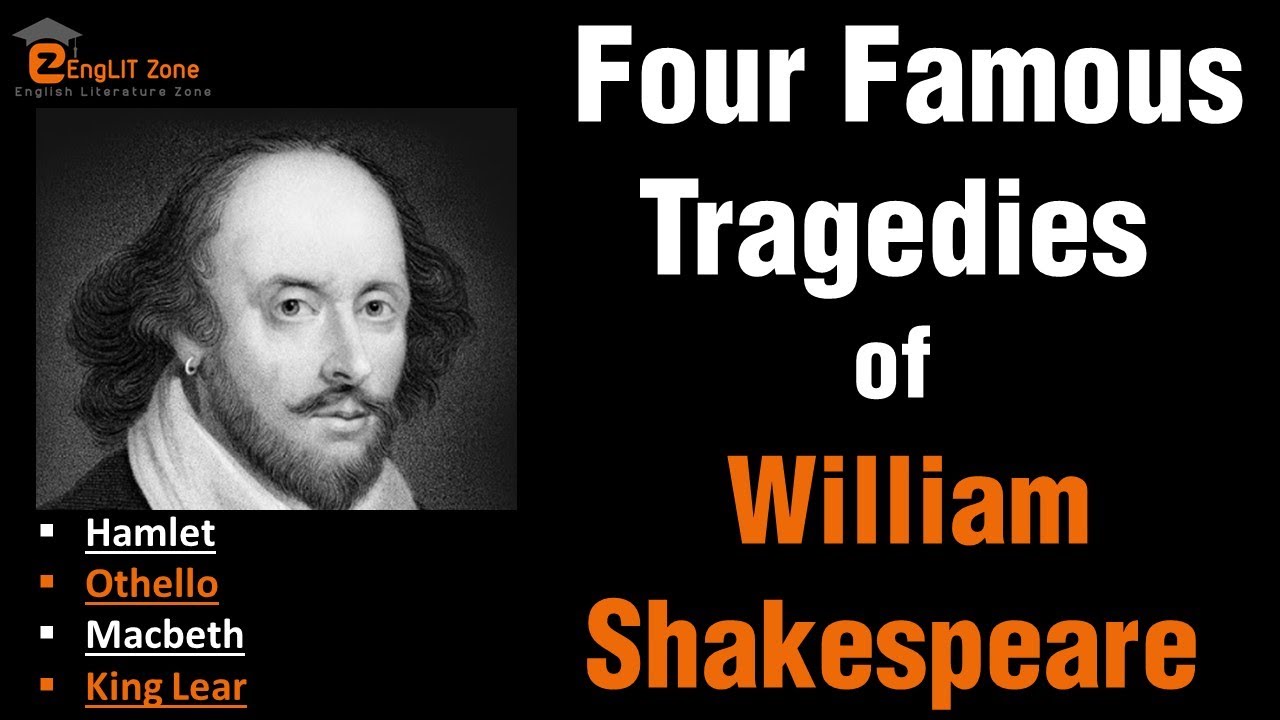 Shakespearean Tragedy | Tragedy of William Shakespeare | Four Famous drama of Shakespeare