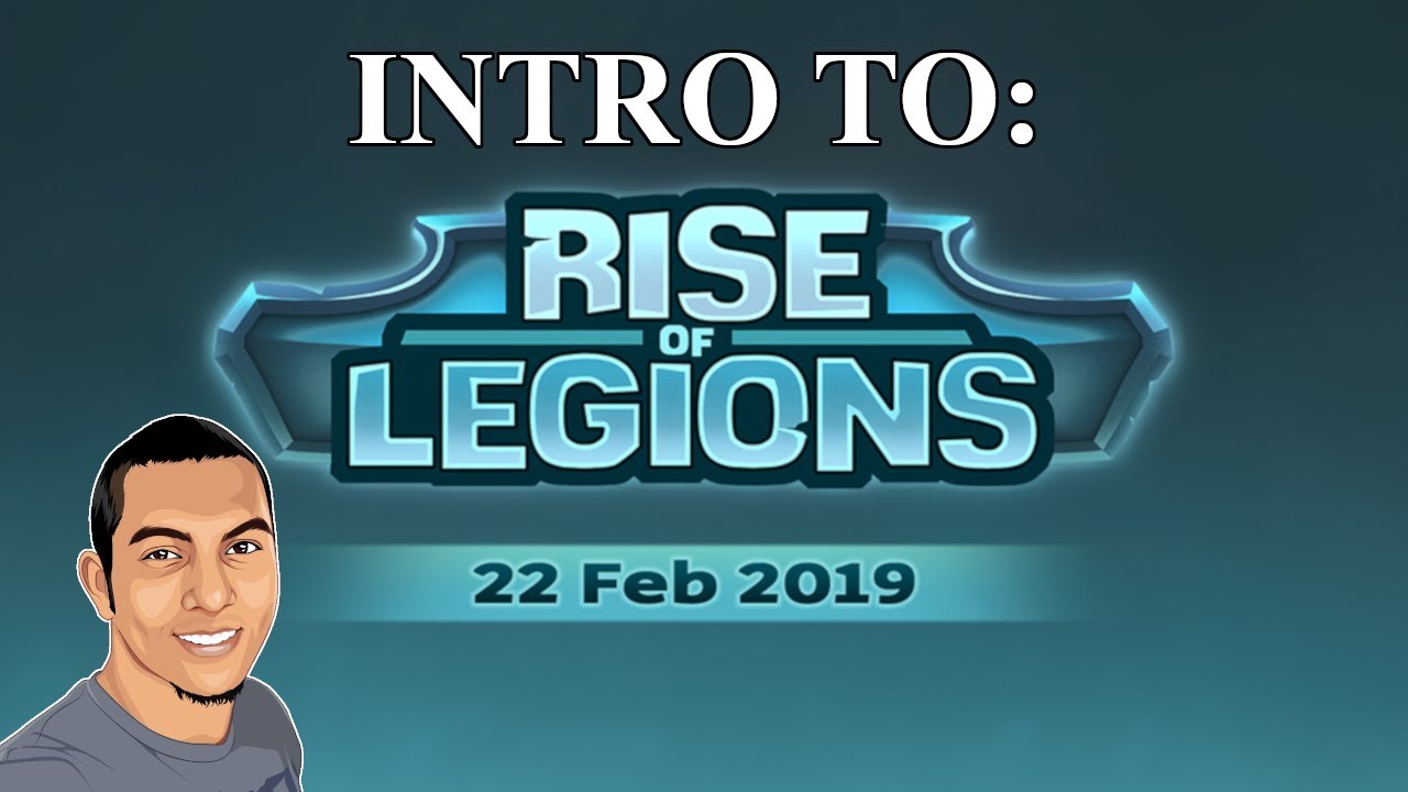 Intro to Rise of Legions