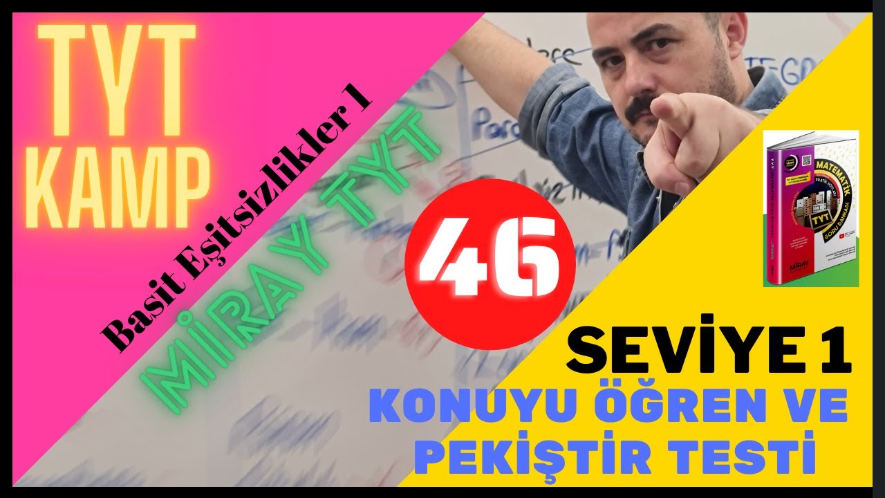 TYT KAMP -Basit Eşitsizlikler 1 (Konuyu Öğren Testleri) Miray TYT Matematik Soru Bankası