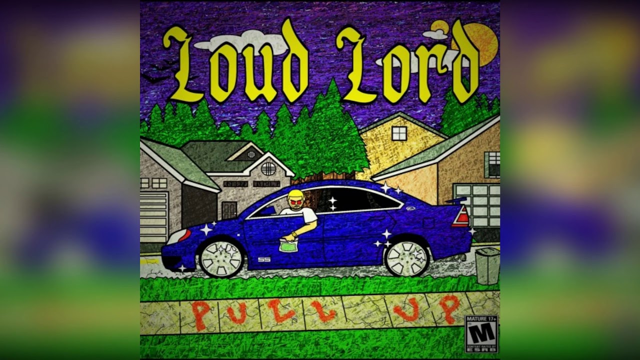 Loud Lord - PULL UP EP