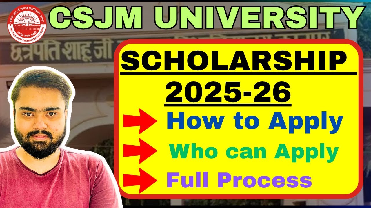 CSJMU Scholarship 2025 All Details🔥|Full Process,Apply kaise kare,Eligibility|Kanpur University.