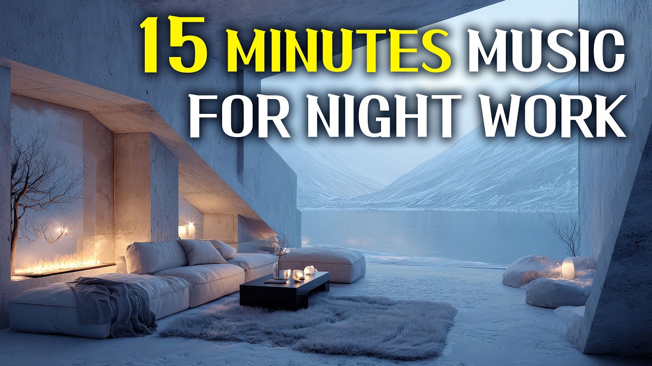 15 Minutes of Background Music for Night Work | Deep Focus, No Distractions