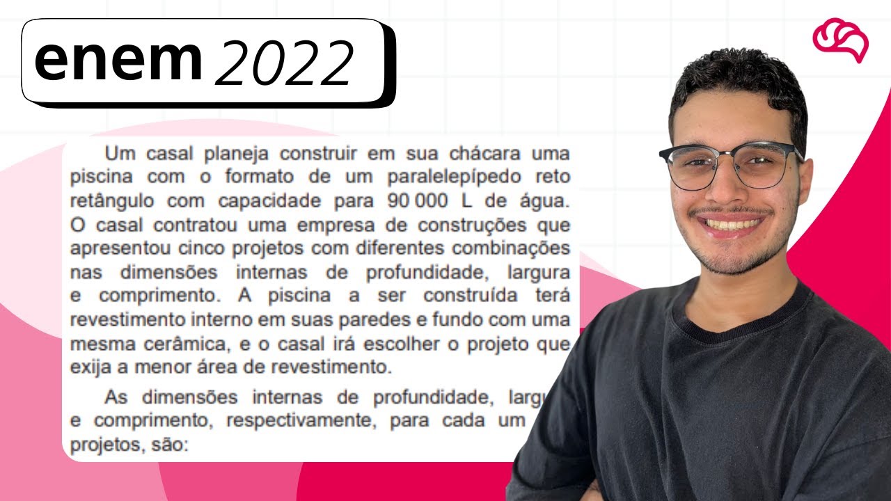 ENEM 2022 – Questão 172: Um casal planeja construir em sua chácara uma piscina com o formato de um