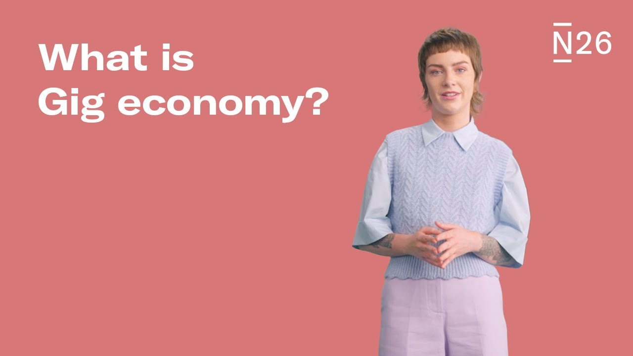What is the Gig economy?