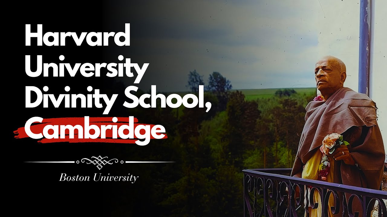Harvard University Divinity School, Cambridge | Boston | Srila Prabhupada Lecture