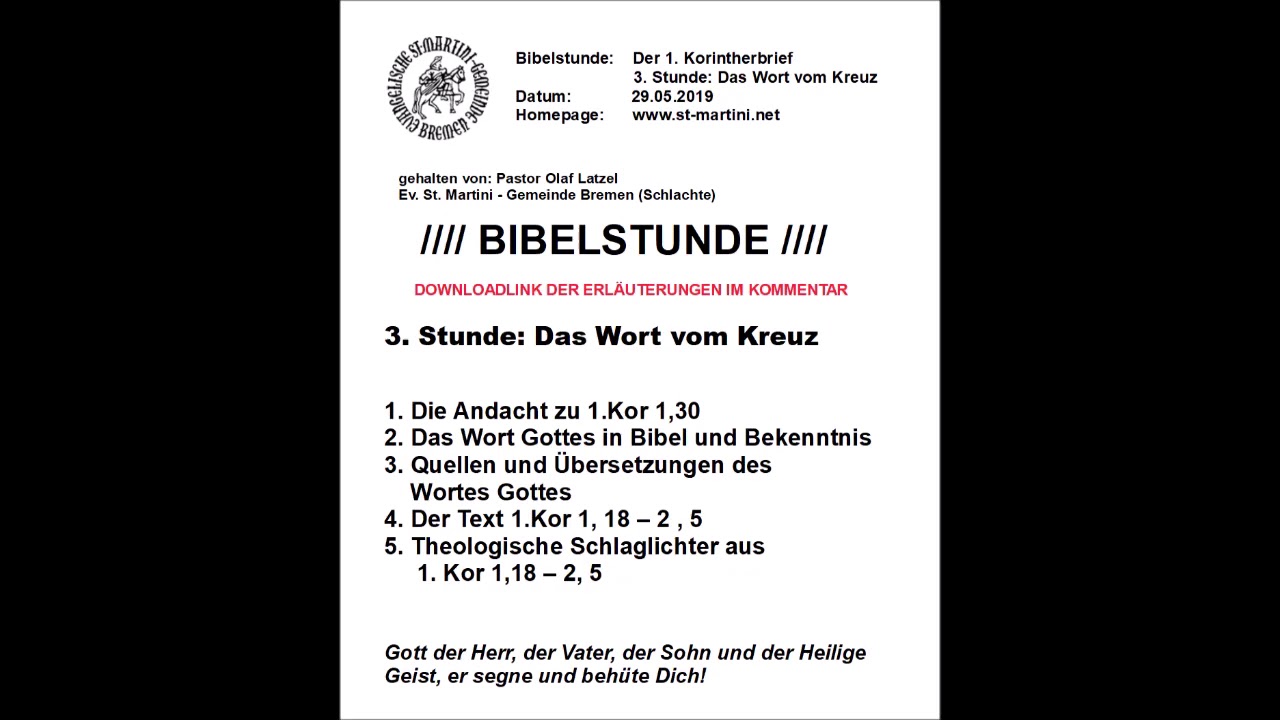 BIbelstunde vom 29.05.2019 - Der 1. Korintherbrief / 3. Stunde: Das Wort vom Kreuz