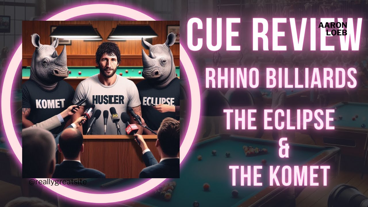 Pool Cue Review | RHINO BILLIARDS Eclipse & Komet | Price | Performance | Tips