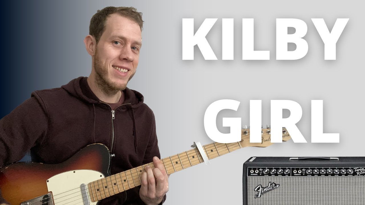 Kilby Girl - Backseat Lovers Guitar Tutorial