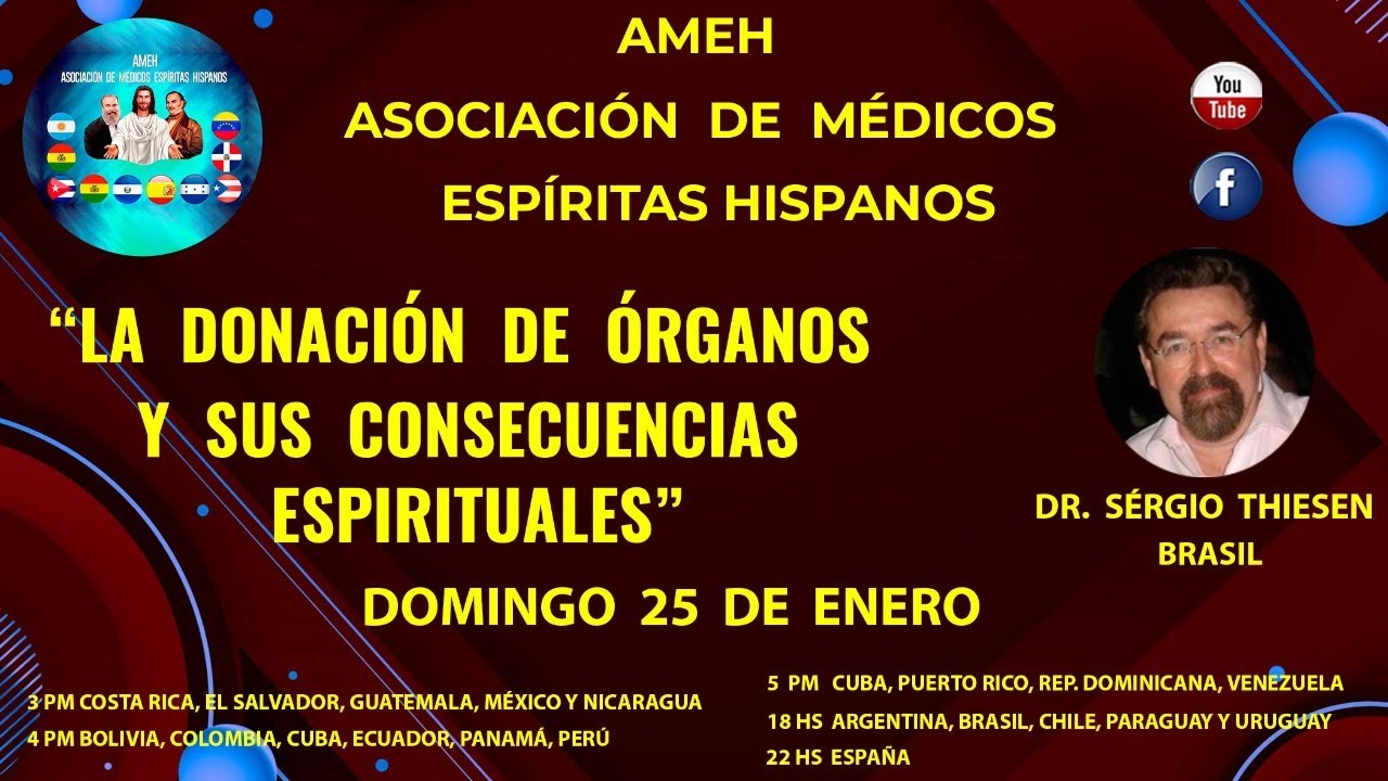 "La donación de órganos y sus consecuencias espirituales". Invitado: Dr. Sérgio Thiesen de Brasil.