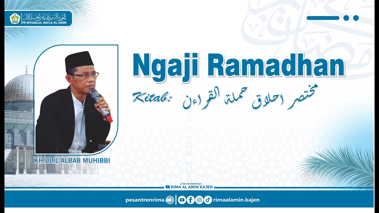 🔴 LIVE STREAMING NGAJI RAMADHAN  BERSAMA KH.ULIL ALBAB MUHIBBI