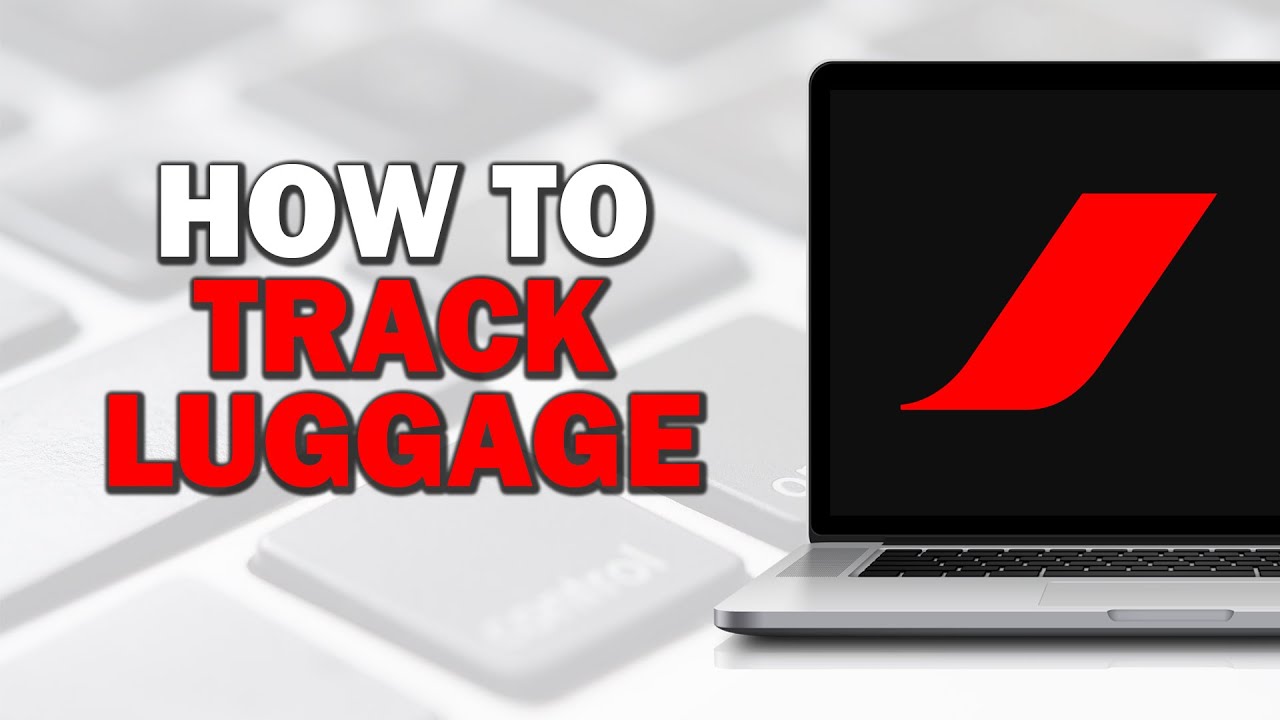 How To Track Luggage In Airfrance (Quick Tutorial)​​