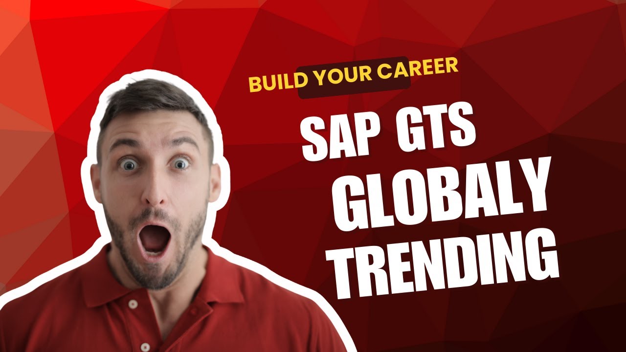Session 01 SAP GTS Introduction
