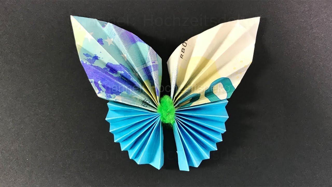 Geldscheine falten: Schmetterling - Geld falten als Geldgeschenk 🦋