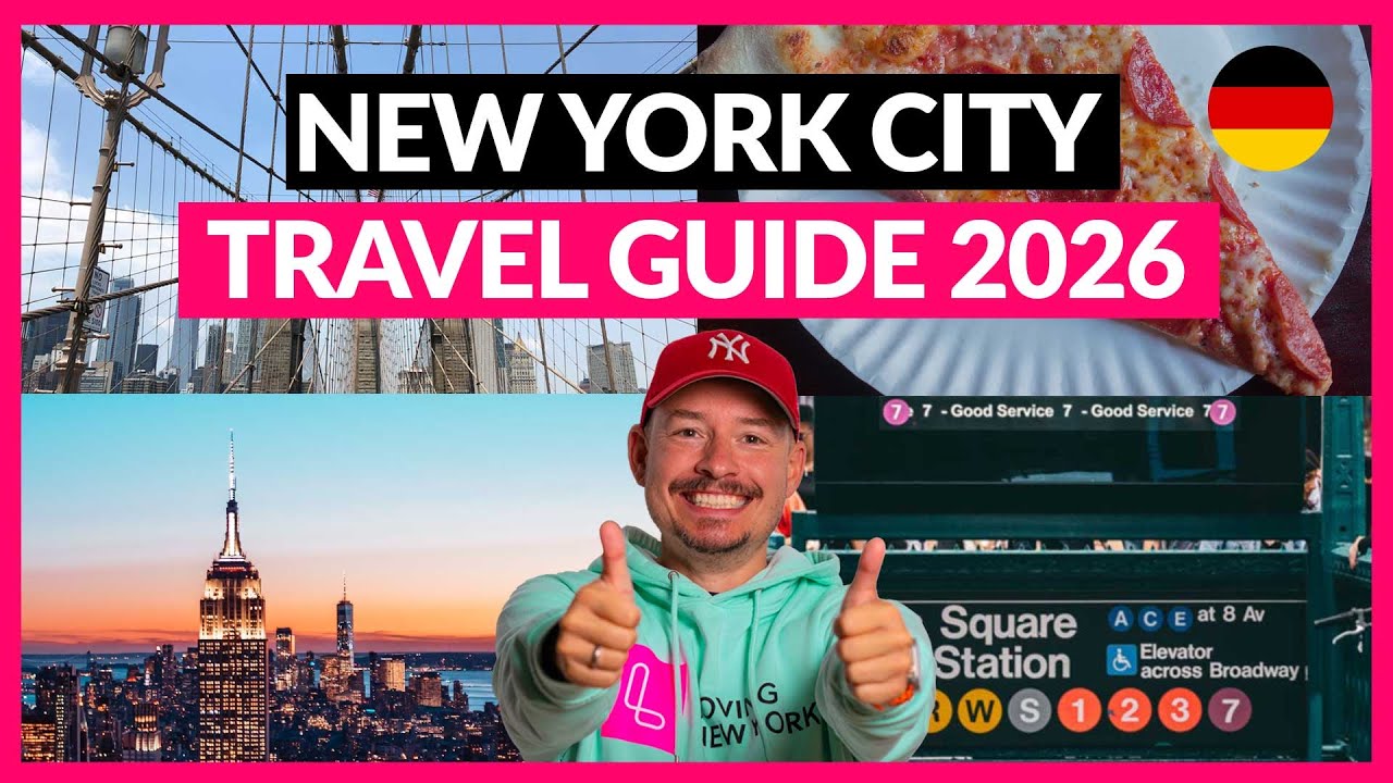 🇺🇸 NEW YORK TRAVEL GUIDE 2026: Alle Antworten auf die wichtigsten Fragen