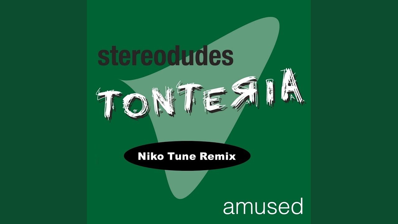 Tonteria (Niko Tune Remix)