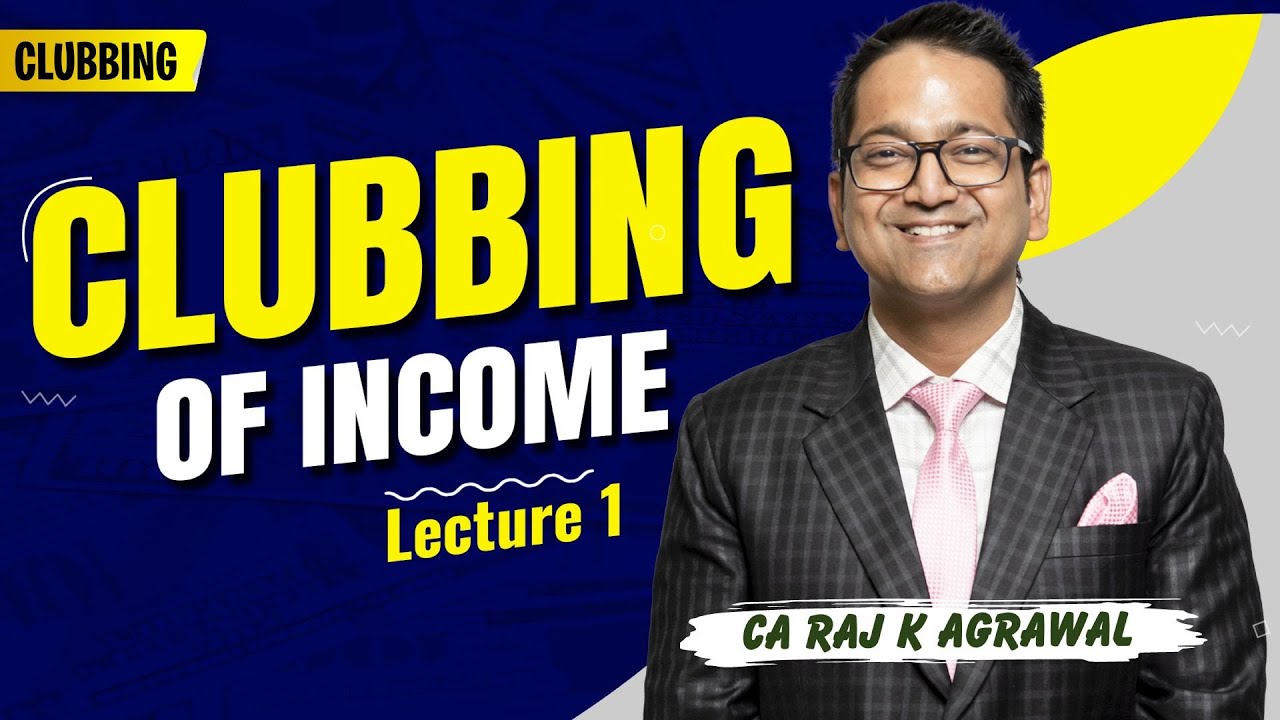167. Clubbing of Income Lecture 1 | Revocable & Irrevocable Transfer of Asset