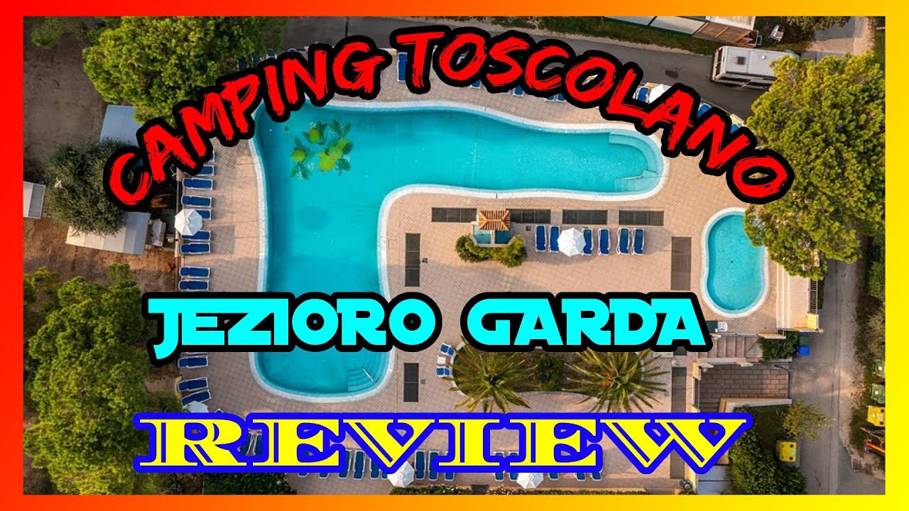 Review Camping Toscolano Garda @pinezkovanie