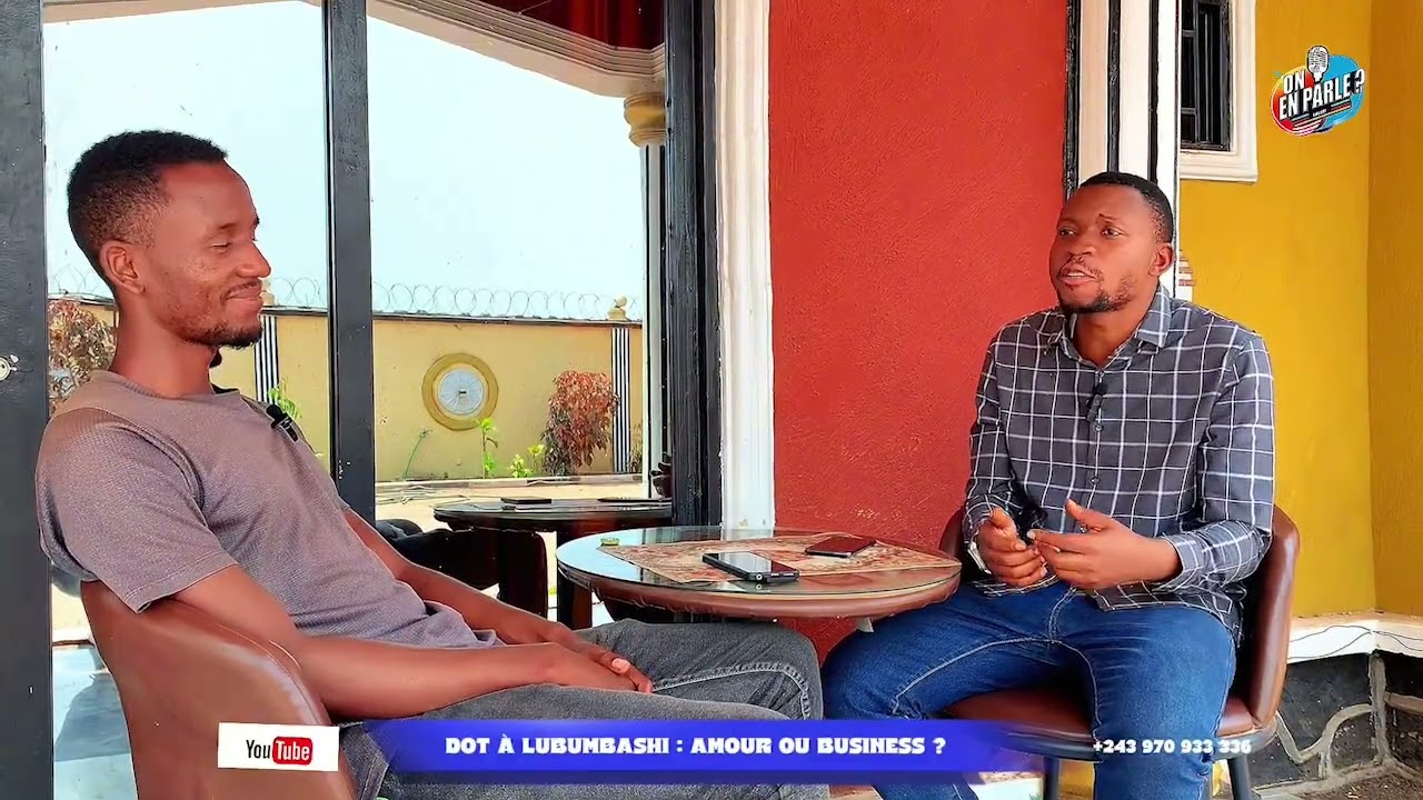 Dot à Lubumbashi : Amour ou Business ???