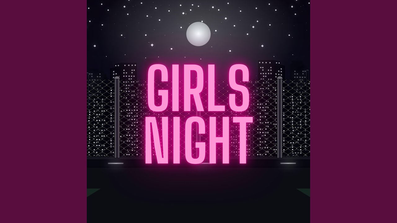 Girls Night