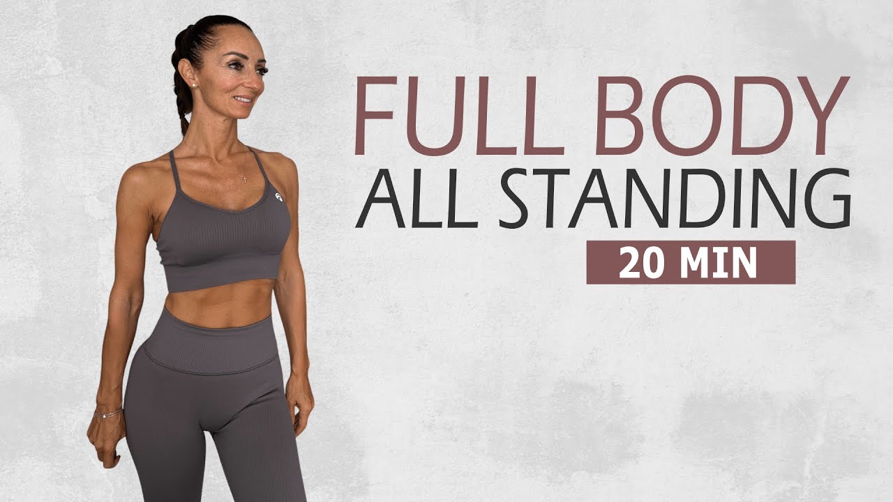 20 MIN FULL BODY GANZK&Ouml;RPERTRAINING IM STEHEN / All Standing Workout f&uuml;r zuhause | Katja Seifried