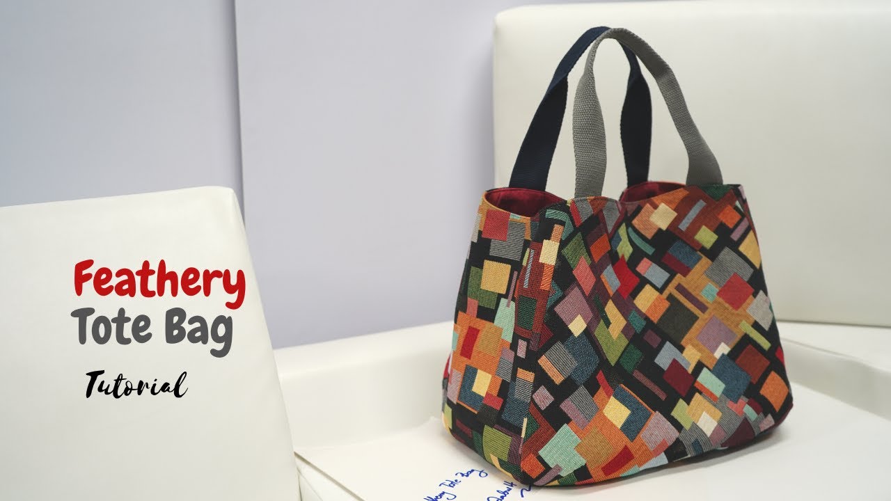 วิธีทำกระเป๋าผ้าแบบง่ายๆ เรียบหรูดูแพง  | Feathery Tote Bag| Patchwork | diy !