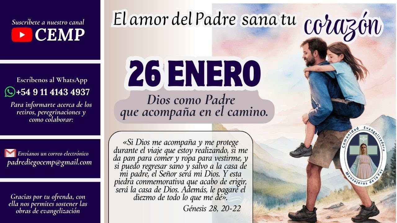 EL AMOR DEL PADRE SANA TU CORAZÓN  (P. Gustavo Jamut, omv) -  26 ENERO.