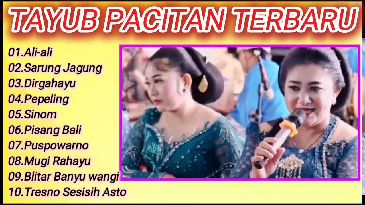 ALI-ALI, SARUNG JAGUNG, SINOM, PUSPO WARNO, PISANG BALI || TAYUB PACITAN TERBARU || NEW CAKRA BUANA