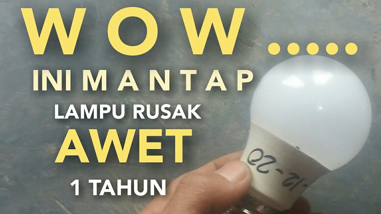 TRIK JUMPER LAMPU LED AWET 1 TAHUN