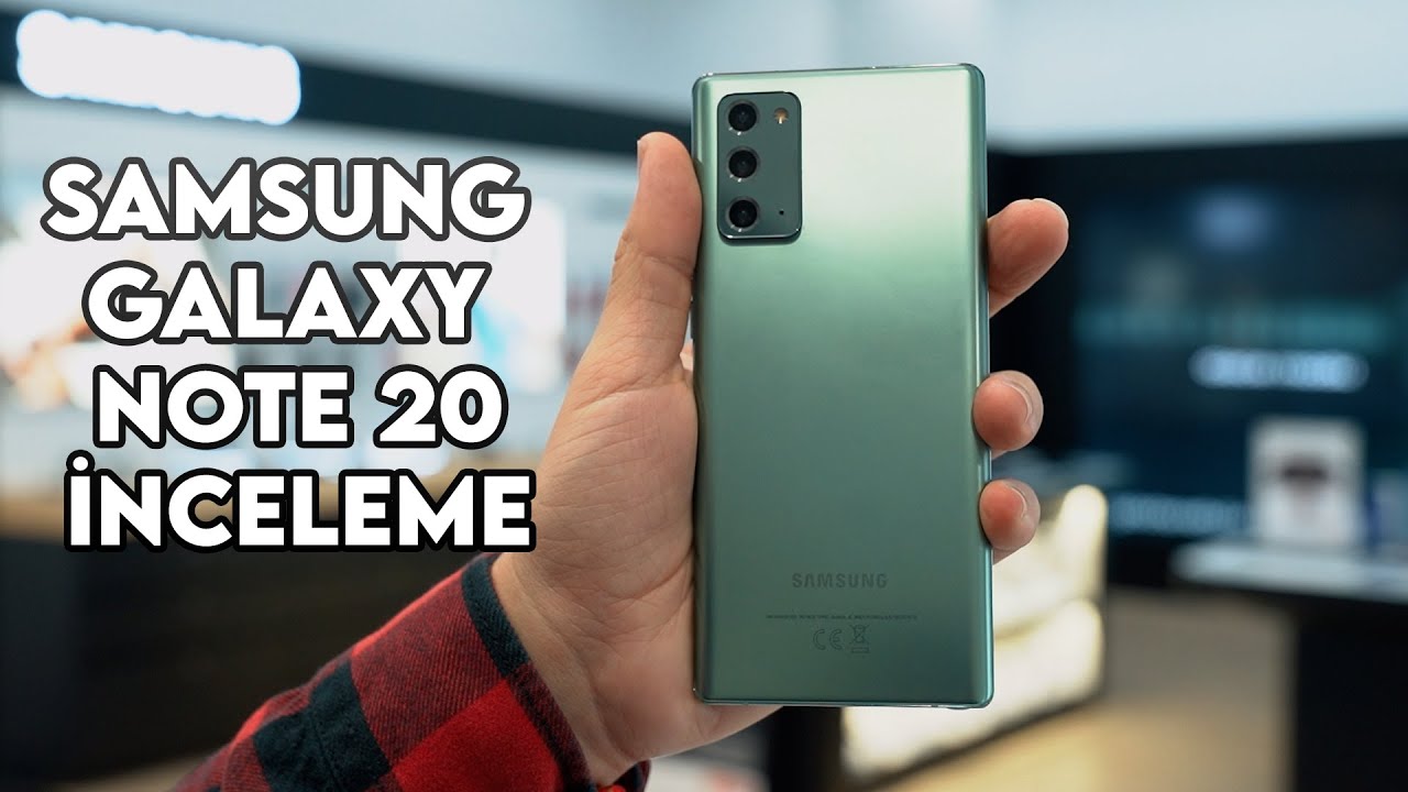 SAMSUNG GALAXY NOTE 20 DETAYLI İNCELEME