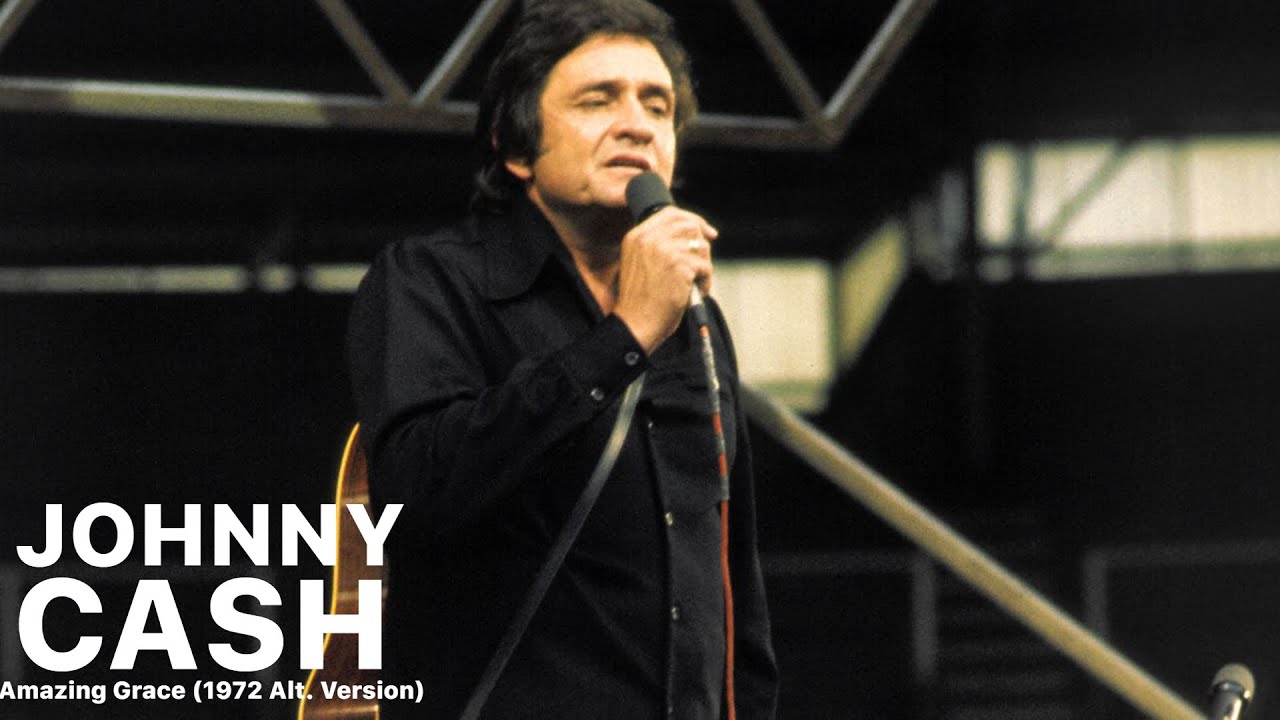 Johnny Cash - Amazing Grace (1972 Alt. Version)