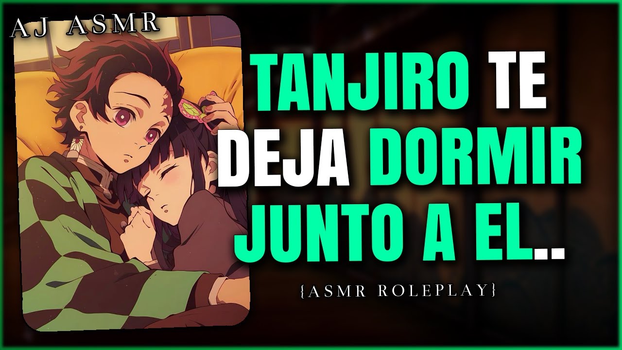 TANJIRO SE QUEDA A DORMIR EN TU CASA 😊 | ASMR Roleplay