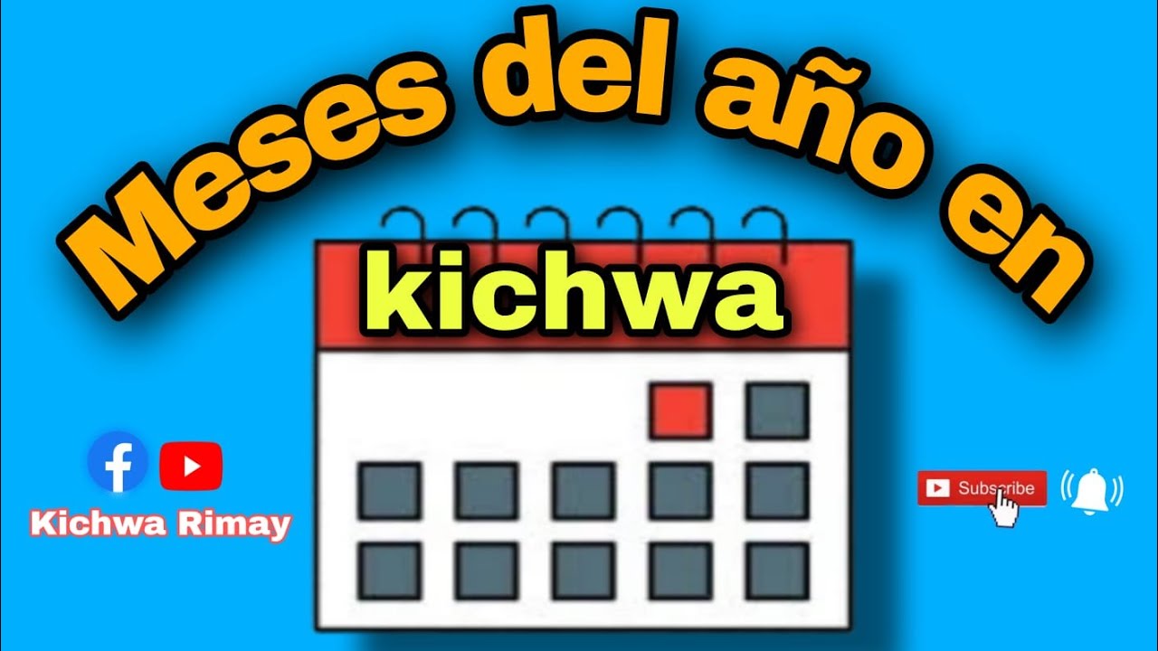Meses del año ll en kichwa