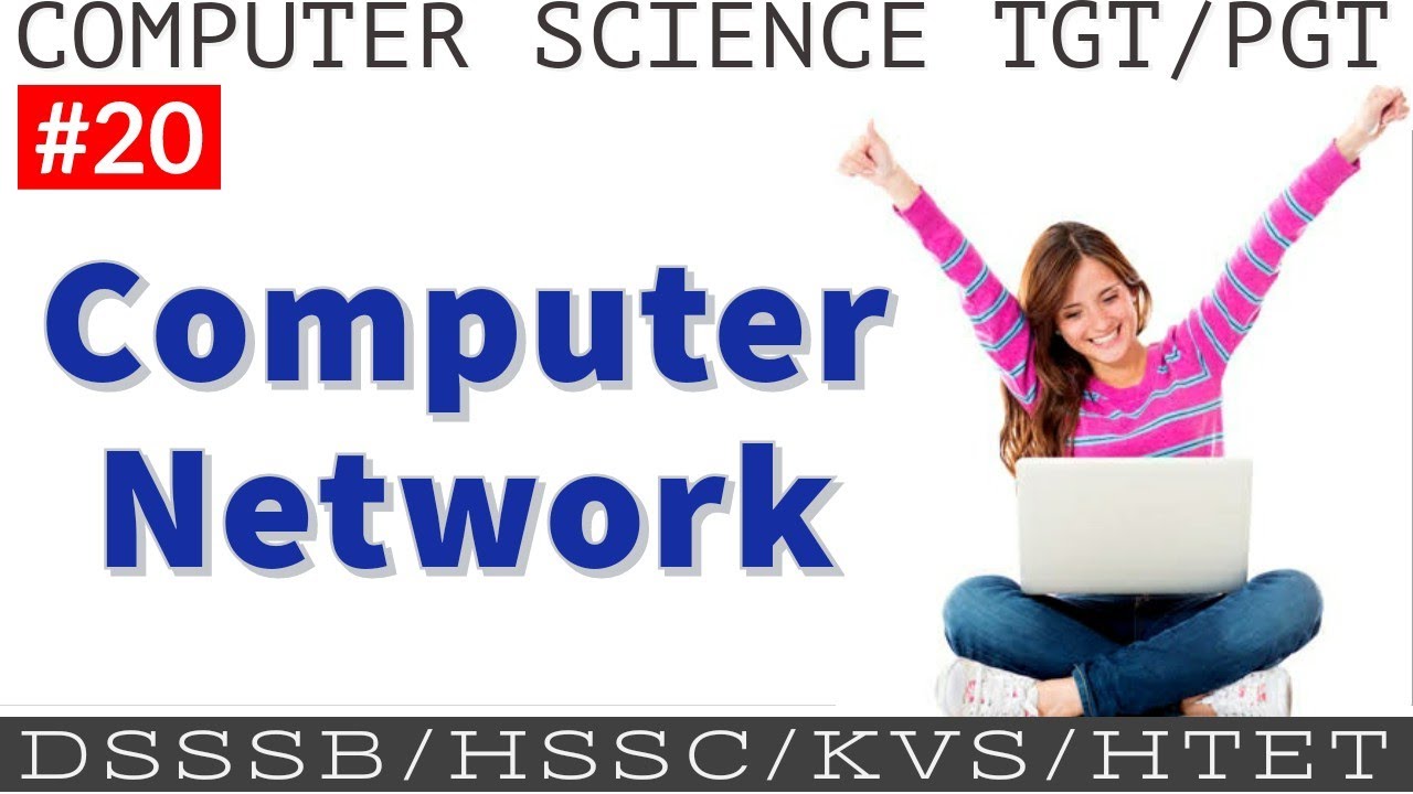 #Computer network introduction || Computer #Science TGT/PGT || Mission DSSSB 2020/HSSC/KVS/NET