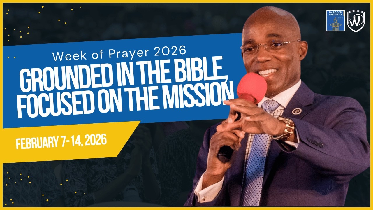 WEEK OF PRAYER 2026 || GROUNDED ON THE BIBLE FOCUSED ON THE MISSION || CHAPLAIN (DR) ANDREW HAREWOOD